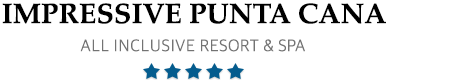 Impressive Resort Punta Cana – Punta Cana – Impressive Resort All Inclusive Punta Cana